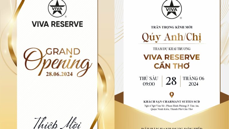 THIỆP MỜI KHAI TRƯƠNG VIVA RESERVE CẦN THƠ