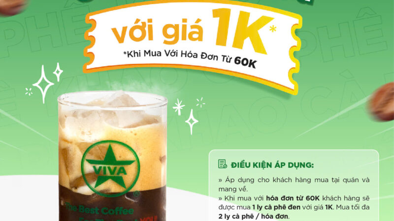 HẤP DẪN VÔ CÙNG, VIVA MỜI BẠN DEAL #1K