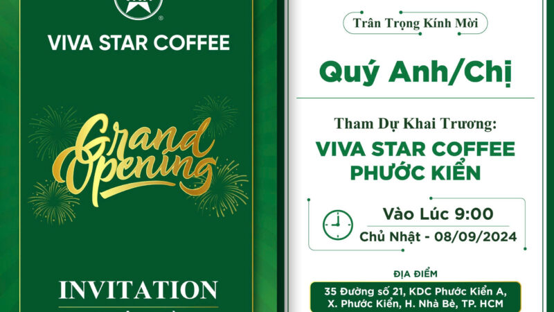 THIỆP MỜI KHAI TRƯƠNG VIVA STAR COFFEE PHƯỚC KIỂN